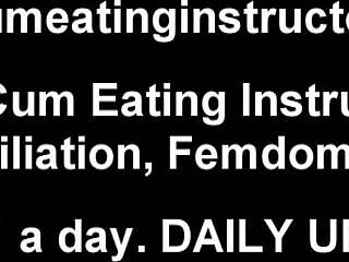 Instrucciones de comer semen: Una forma dominante de femdoms